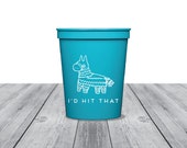 I 39 d Hit That, Custom Cups, Bachelorette Cups, Birthday Cups, Party Cups, Beer Cup, Plastic Cups, Cups, Piñata, Fiesta, Custom Cups, 1567
