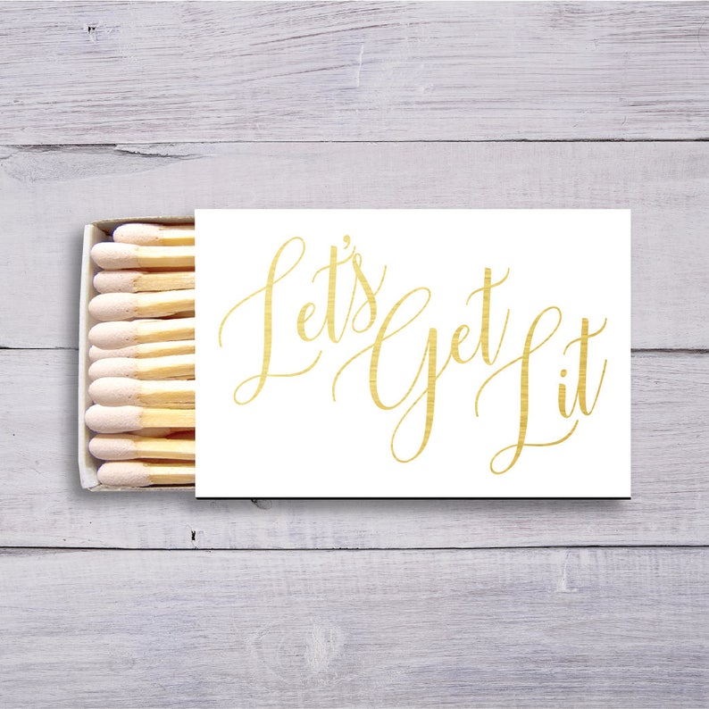 Wedding Matches 1339 Matches Birthday Matches Let/'s Get Lit Engagement Party Wedding Decor Personalized Matchboxes Party Matches