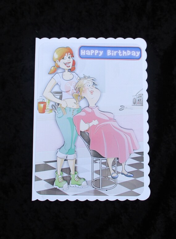 Hairdresser Birthday Card Humorous Hair Stylist Card 3 D Etsy