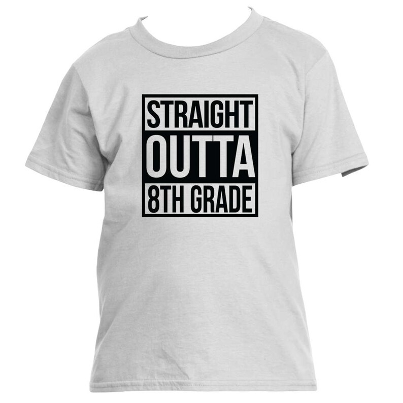 Straight Outta 8th Grade Shirt Personallized Middle School Etsy