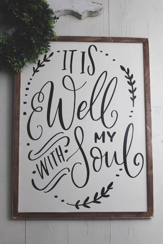 It Is Well With My Soul Sign Christian Art It Is Well Hymn Etsy