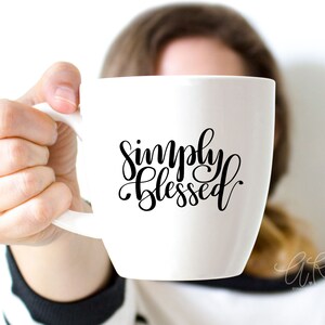 Simply Blessed SVG Simply Blessed Cut File Craft File Hand Lettered SVG Silhouette svg Cricut svg Farmhouse SVG Quote image 3