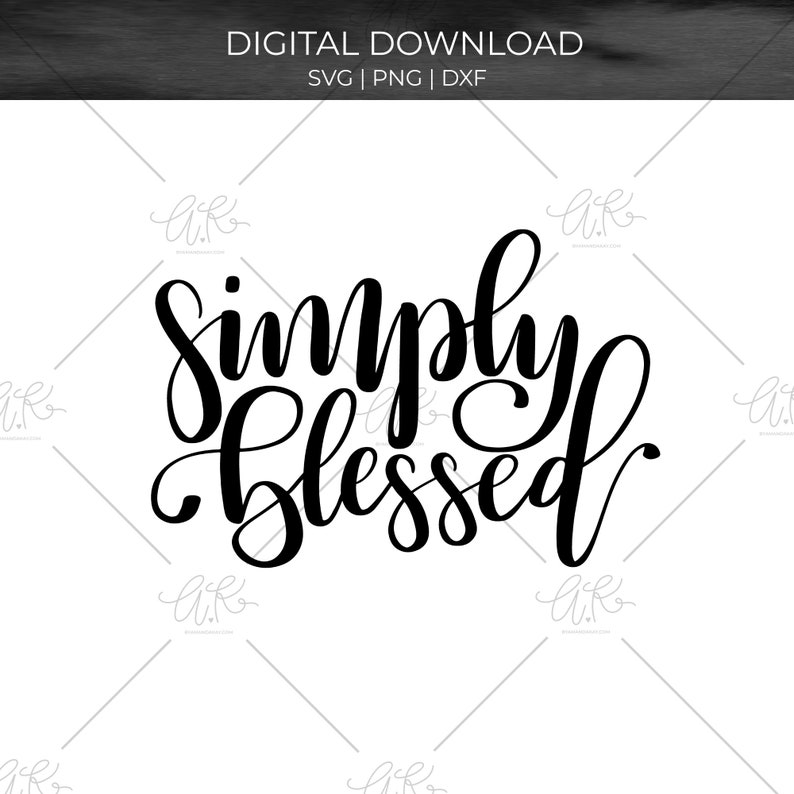 Simply Blessed SVG Simply Blessed Cut File Craft File Hand Lettered SVG Silhouette svg Cricut svg Farmhouse SVG Quote image 2