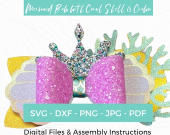 Mermaid Hair Bow Template SVG, with Coral, Shell, Crown - Digital Files Instructions - Cricut cut file or print and cut by hand!
