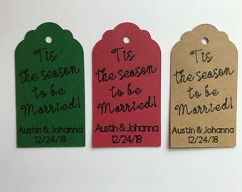 Christmas Wedding Favor Tags - Tis the Season to be Married - Favor Tags - Wedding Favor Tags - Wedding Shower Favor Tags - Bridal Shower