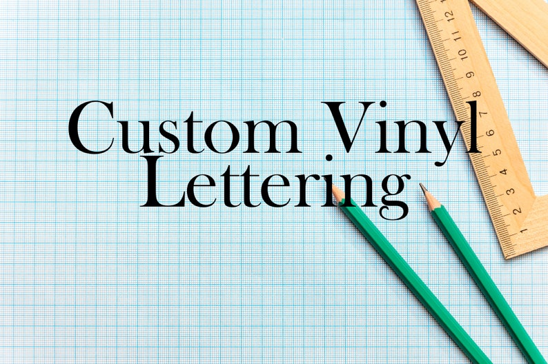 Custom Vinyl Lettering PRICED PER CHARACTER1 Color Custom Etsy Australia