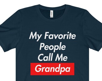 Grandpa shirt my favorite people call me grandpa | Etsy