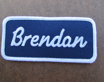 Name Brendan Patch Sewn uniform personal patch EMBROIDERED