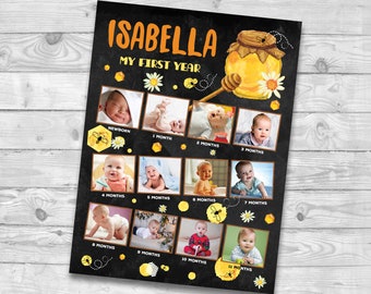May include: A black chalkboard with the name "Isabella" and the text "My First Year". The chalkboard is decorated with a honey pot, bees, and flowers. There are 12 photos of a baby girl, one for each month of the year.