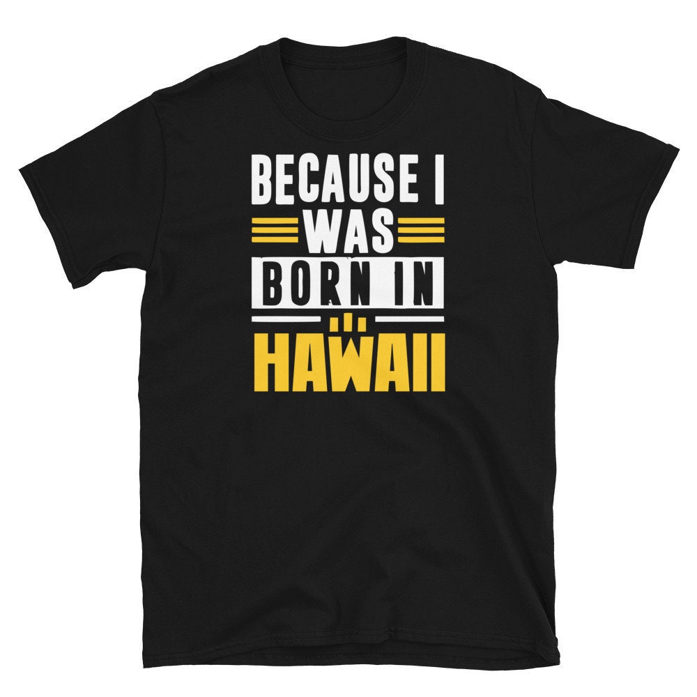 Camiseta de Hawái / Born In Hawaii / Hawaii State Shirt / Etsy