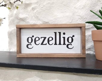Gezellig Sign Dutch Gift Home Decor Gezellig Netherlands Nederland Amsterdam Holland Heritage European Europe Travel Opa Oma Gezellik Plaqu