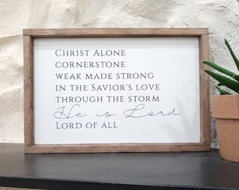 Cornerstone , wood sign, Christ Alone, song, Wooden Sign With Frame, Christian, home and living, wall decor, He is Lord, Bible, scripture