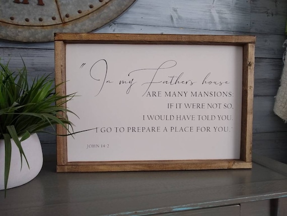In My Father S House John 14 Many Rooms Mansions Wood Sign Wood Sign Scripture Bible Verse Christian Home And Living Wall Decor