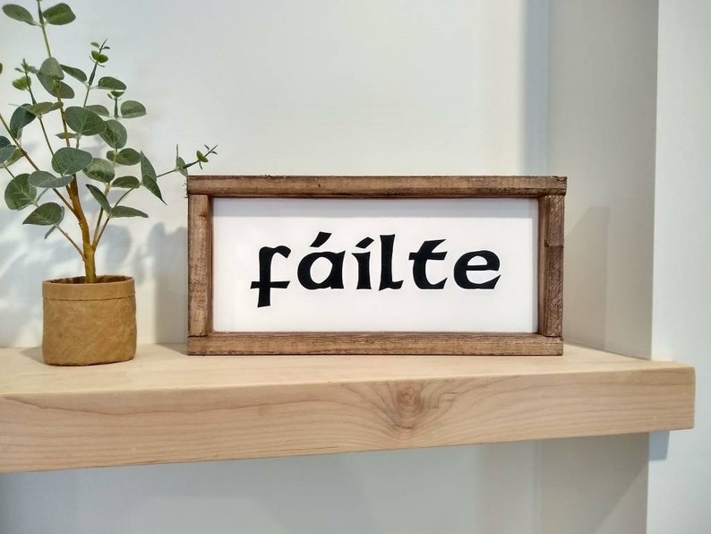 Fáilte Sign Welcome Signs Irish Gift Gaelic Ireland Celtic Door Mud ...