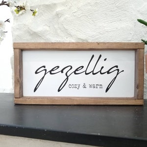 Gezellig Cozy and Warm - Dutch Wooden Sign, Painted, home and living, living room decor, Dutch word, Dutch phrase, Netherlands, opa oma,Bepp
