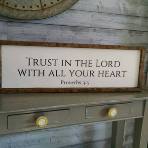 Confía en el signo del Señor, Proverbios, con todo tu corazón, letrero de madera, Proverbios 3:5, versículo de la Biblia, confianza, escritura, salmo, decoración del hogar pintada