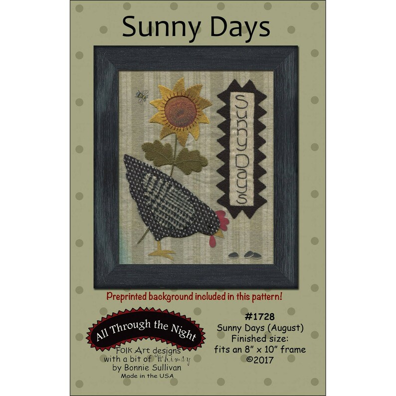 Applique Wall Hanging #1728 Sunny Days Pattern with Pre-Printed Background By Bonnie Sullivan for All Through The Night