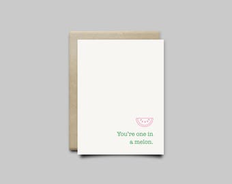 Valentines Day Card, You're One in a Melon Valentine Card, Instant Download Greeting Card, Birthday Card, Holiday Card, Digital Download