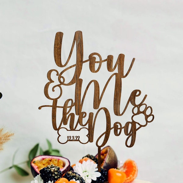 You Me and the Dog Wedding Cake Topper, Pet Cake topper, Wedding cake topper with dog, Dog Lover Topper, Rustic Cake Topper, Funny Topper