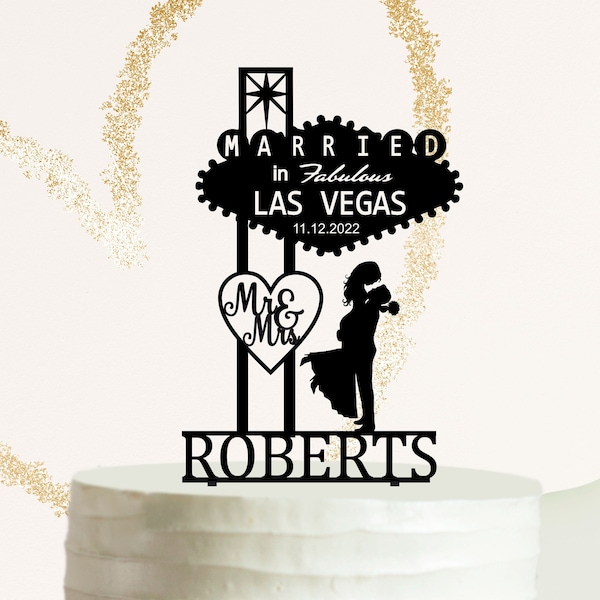 Cake Topper Welcome to Fabulous Las Vegas Sign, Personalized Wedding Topper , Bride and Groom, Married in Las Vegas, Mr&Mrs Cake topper