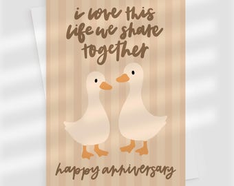 Goose Couple Anniversary Card – “I Love This Life We Share Together” Romantic Sweet Love Card