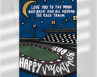 Racing Valentine’s Day Card – Love You to the Moon and Back & Around the Race Track