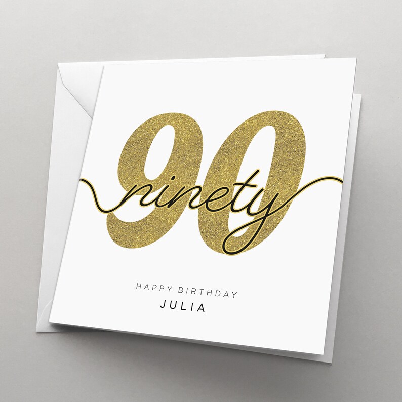 Personalised 90th Birthday Card for Her, Women, Card for Man, 90 Birthday Card, Card for Him , Granddad, Grandmother, Friend, Ninety, HBNA87 Gold
