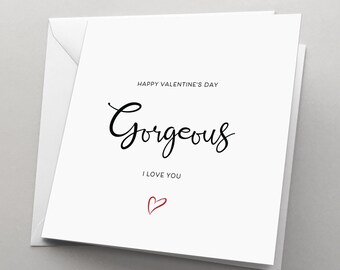 Personalized Valentine's Day Card, Gorgeous, I Love You