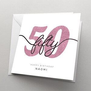 Personalised 50th Birthday Card for Her, Women, Sister, Wife, 50 Birthday Card, Card for Him , Girlfriend, Best Friend, Fifty, HBNA83 Pink