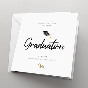 May include: A white graduation card with a matching envelope. The card features the words "Congratulations on Your Graduation" in black script, along with a graduation cap illustration and the name "Rebecca" and "The University of Edinburgh - 2022".