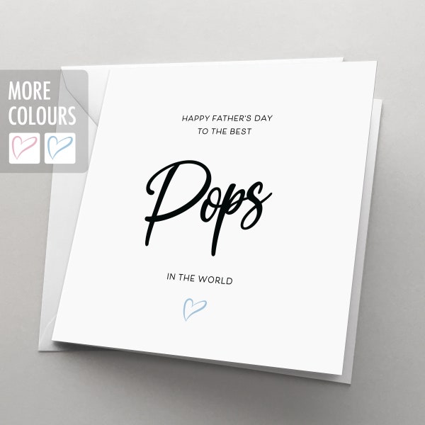 Father's Day Card Personalised, Pops Card, Happy Fathers Day to the Best Pops in the World, from Son, Daughter, Blue or Pink Heart | FDDA14