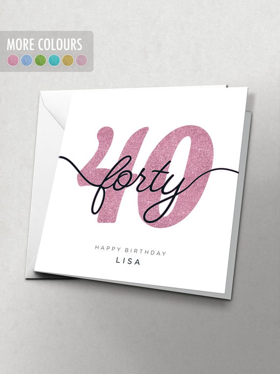 Personalised 40th Birthday Card for Her, Him, Wife, Women, Man, Girlfriend, Sister, Best Friend | Forty | Fortieth | HBNA82