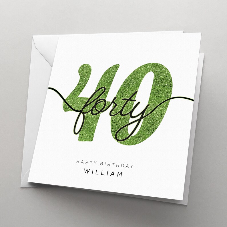 Personalised 40th Birthday Card for Her, Him, Wife, Women, Man, Girlfriend, Sister, Best Friend | Forty | Fortieth | HBNA82 Grön