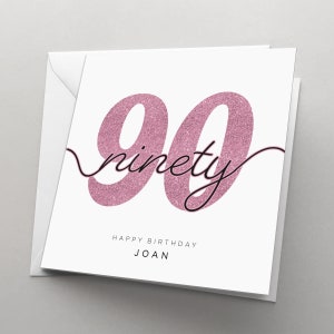 Personalised 90th Birthday Card for Her, Women, Card for Man, 90 Birthday Card, Card for Him , Granddad, Grandmother, Friend, Ninety, HBNA87 Pink