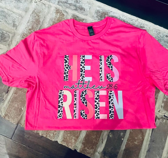 He is risen tee