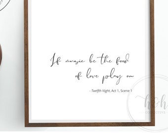 If Music Be the Food of Love Play On Wall Art | William Shakespeare Quote | Twelfth Night | Digital Art Print | Printable Wall Art