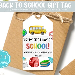 EDITABLE First Day of School Favor Tag Template | Back to School Label | Personalized Student Gift Tags | Teacher Classroom Tag Printable |