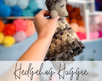 Hedgehog Huggie Crochet Pattern: Amigurumi Lovey (PDF Pattern)