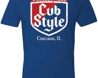 Chicago Cubs Wrigley Field Win Cub Style T-Shirt FREE SHIPPING (S,M,L,XL)
