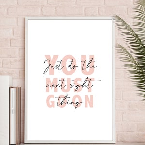 Do The Next Right Thing Print | Frozen 2 Print | Just Do The Next Right Thing Printable | Blush Print | Graduation Gift for Her | Download
