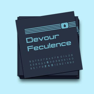 May include: A stack of dark blue business cards with the words "Devour Feculence" in light blue. The cards have a logo of a water droplet and horizontal lines. Numbers are printed at the bottom.