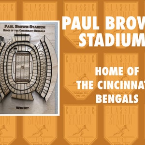 Cincinnati Bengals Paul Brown Stadium - Maple Laser-Cut and Engraved