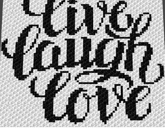 Graphgan Pattern - Corner to Corner - C2C - SC - Live Laugh Love Inspirational Quote Blanket Afghan Crochet Graphgan Pattern Graph Chart