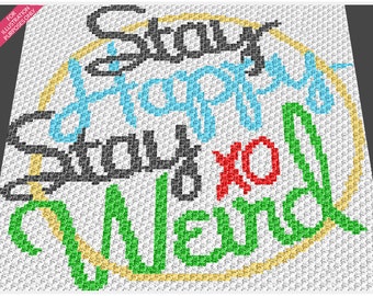 Graphgan Pattern - Corner to Corner - C2C Crochet - Basket Weave -Stay Happy Stay Weird Quote Blanket Afghan Crochet Pattern Graph Chart