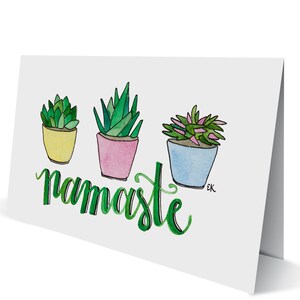 Eileen Graphics Namaste Greeting Card • Imprimé à Newport, RI • Aquarelle • Plant Mom • Yoga • Rhode Island • Méditation • Zen • Cactus