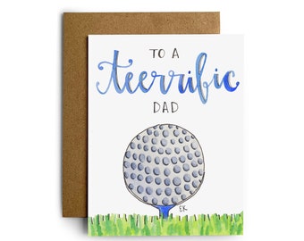 Teerrific Dad Greeting Card • Made in USA • Father's Day • Watercolor • Dad • Golf Ball • Golfer • Pun • Golfing • Uncle • Father in law