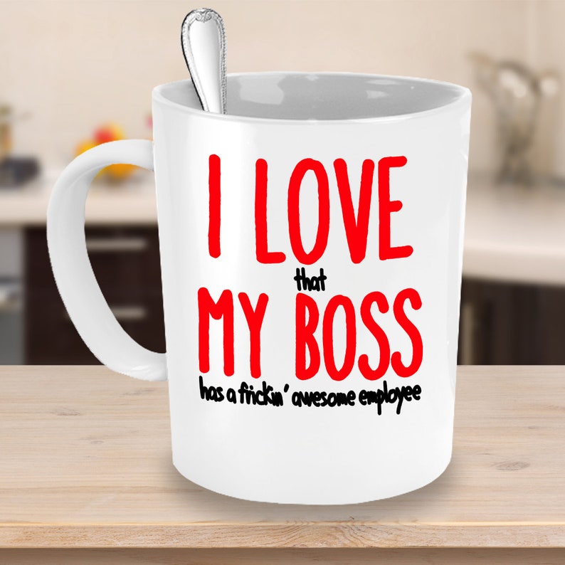 Funny Boss Gift Idea for Men Women Coffee Mig Mug I Love My Etsy