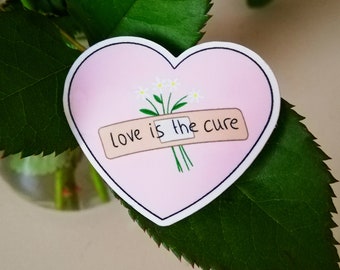 Love is the cure Sticker - Original Art - Durable Notebook / Laptop Sticker