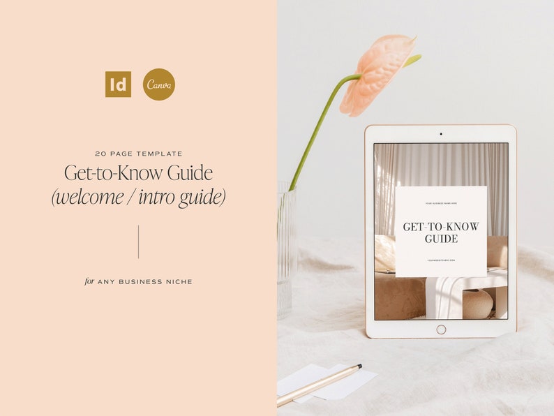 May include: A digital tablet displaying a 20-page "Get-to-Know Guide" template for any business niche. The guide is designed for Canva and InDesign. The tablet is on a white surface with a pink flower in a glass vase.