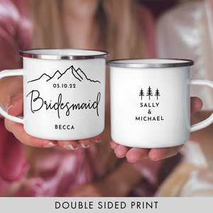 Bridesmaid Gift Bridesmaid Mug Maid of Honor Mug Camp Mug Trees Bridal Party Campfire Mug Bride Mug Mountain Wedding